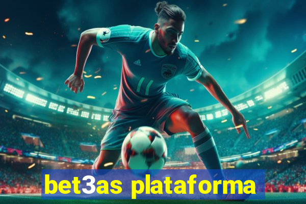bet3as plataforma